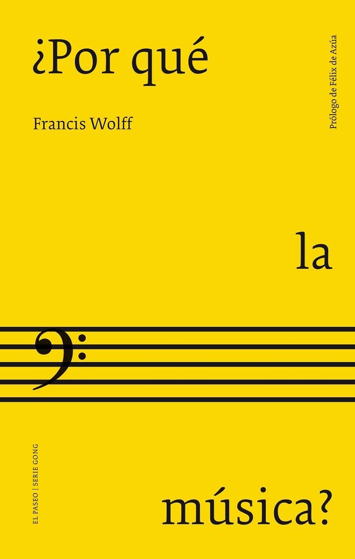 Por qué la música? | 9788412407761 | FRANCIS WOLFF