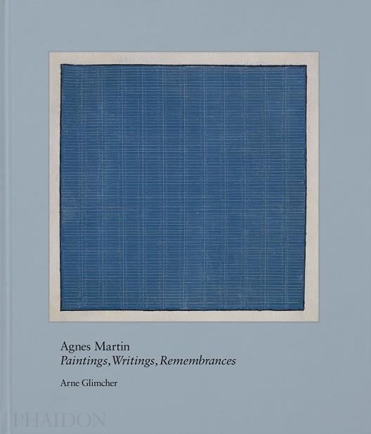 Agnes Martin | 9781838663094 | ARNE GLIMCHER