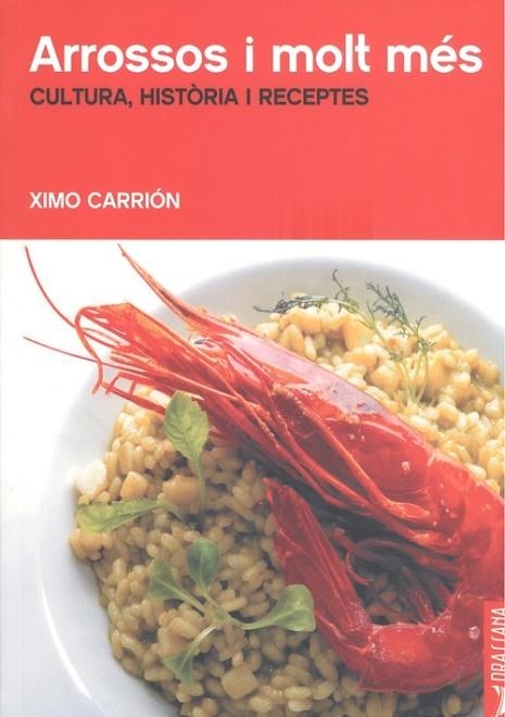 ARROSSOS I MOLT MÉS | 9788412226577 | XIMO CARRION