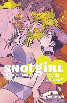 SNOTGIRL 03 ES ESTO LA VIDA REAL? | 9788467948752 | BRYAN LEE O'MALLEY & LESLIE HUNG