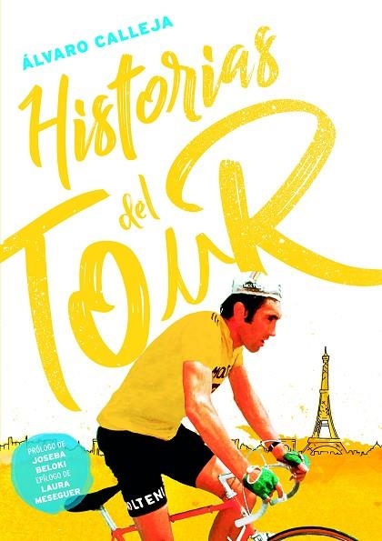 HISTORIAS DEL TOUR | 9788415448235 | ALVARO CALLEJA MORENO