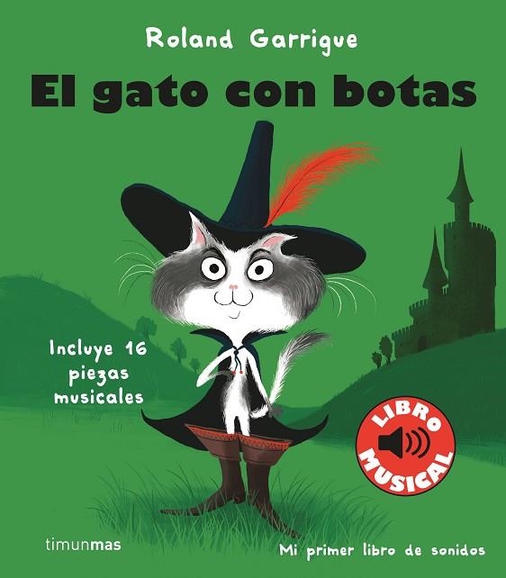 El gato con botas. Libro musical | 9788408244318 | Roland Garrigue