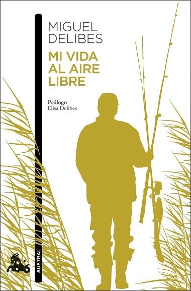 Mi vida al aire libre | 9788423360703 | Miguel Delibes