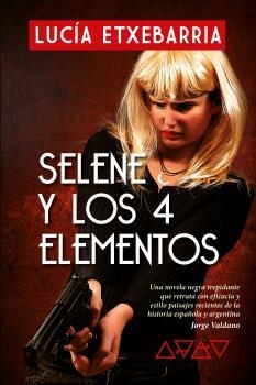 SELENE Y LOS CUATRO ELEMENTOS | 9788409353019 | LUCIA ECHEVARRIA