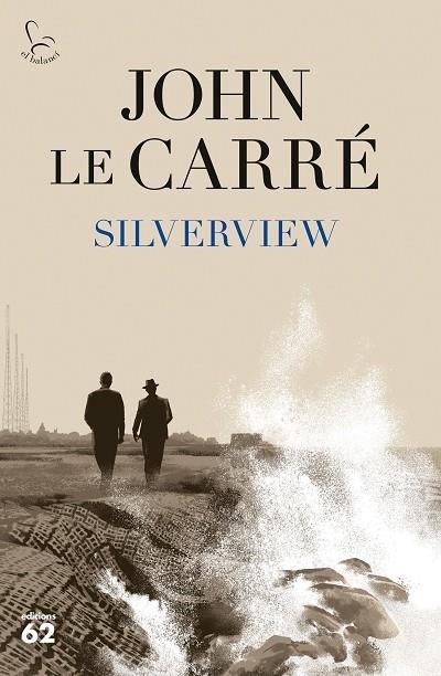 Silverview | 9788429779943 | John Le Carré