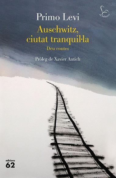 Auschwitz, ciutat tranquil·la | 9788429779967 | Premo Levi