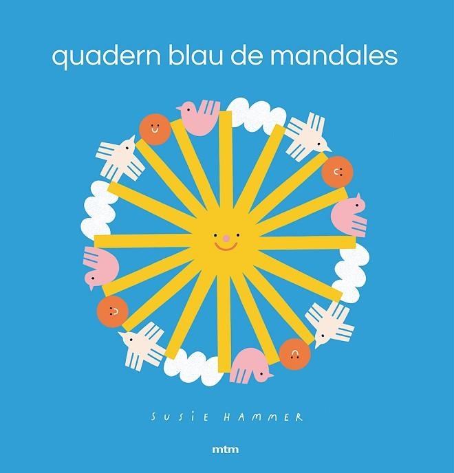 QUADERN BLAU DE MANDALES | 9788417165598 | SUSIE HAMMER