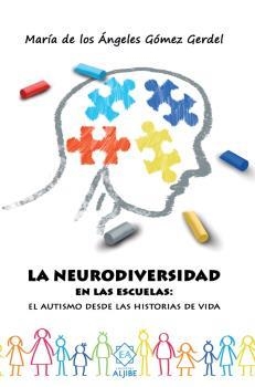 LA NEURODIVERSIDAD EN LAS ESCUELAS | 9788497008921 | MARIA DE LOS ANGELES GOMEZ GERDEL