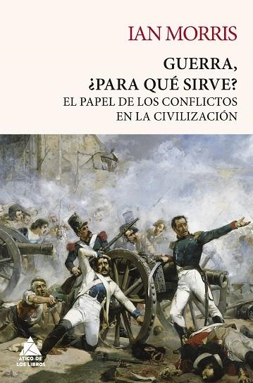 Guerra para qué sirve? | 9788418217432 | Ian Morris