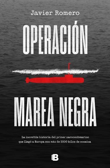 OPERACIÓN MAREA NEGRA | 9788466671033 | JAVIER ROMERO