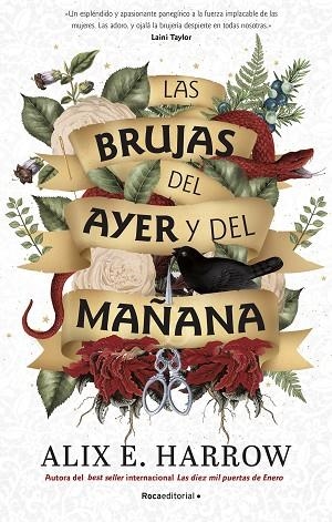 LAS BRUJAS DEL AYER Y DEL MAÑANA | 9788418557682 | ALIX E HARROW