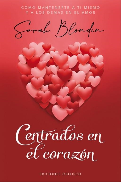 CENTRADOS EN EL CORAZÓN | 9788491118091 | SARAH BLONDIN