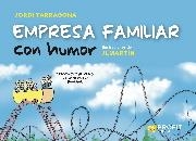 EMPRESA FAMILIAR CON HUMOR | 9788418464638 | JORDI TARRAGONA COROMINA