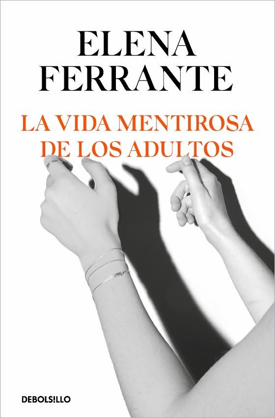 LA VIDA MENTIROSA DE LOS ADULTOS | 9788466356244 | ELENA FERRANTE