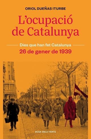 L'OCUPACIO DE CATALUNYA | 9788418062315 | ORIOL DUEÑAS