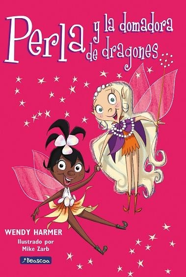 PERLA Y LA DOMADORA DE DRAGONES | 9788448821463 | WENDY HARMER & MIKE ZARB