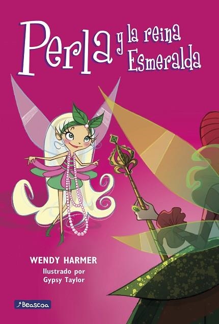 PERLA Y LA REINA ESMERALDA | 9788448831707 | WENDY HARMER & GYPSY TAYLOR