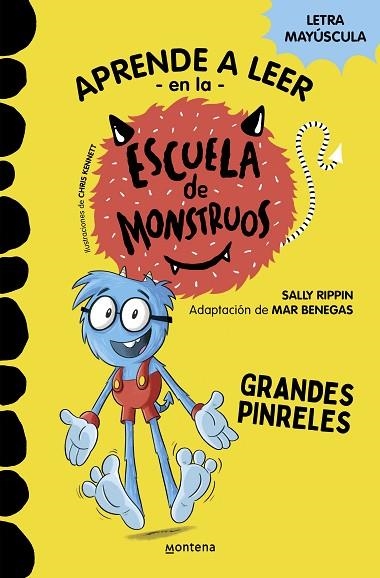 APRENDE A LEER EN LA ESCUELA DE MONSTRUOS 04 GRANDES PINRELES | 9788418594052 | SALLY RIPPIN & MAR BENEGAS