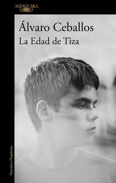 LA EDAD DE TIZA | 9788420461038 | ALVARO CEBALLOS