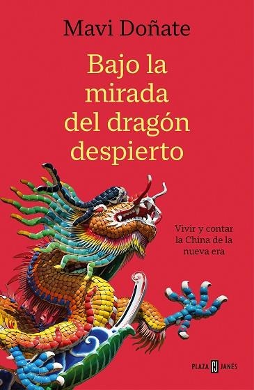 BAJO LA MIRADA DEL DRAGON DESPIERTO | 9788401026164 | MAVI DOÑAT