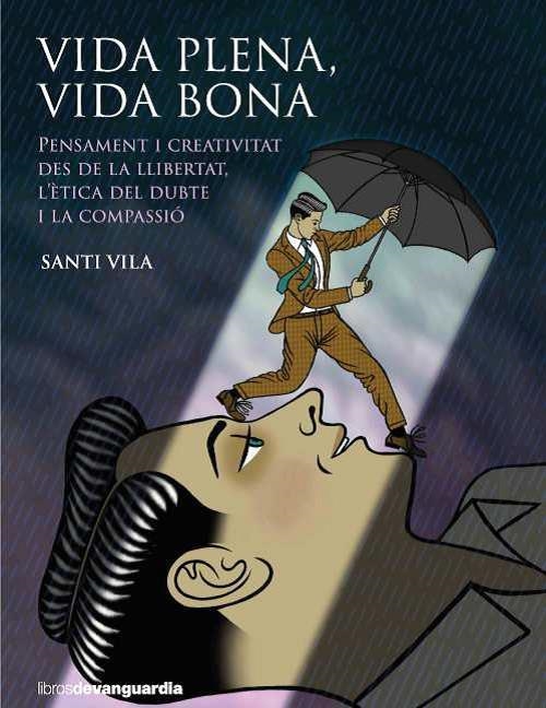 VIDA PLENA VIDA BONA | 9788418604034 | SANTI VILA