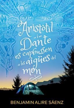 ARISTÒTIL I DANTE ES CAPBUSSEN A LES AIGÜES | 9788412392586 | BENJAMIN ALIRE SÁENZ