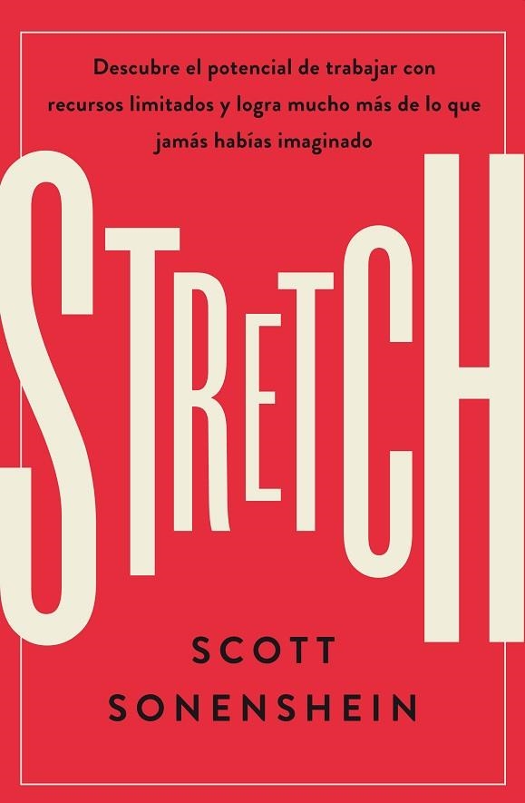 Stretch | 9788417963408 | Scott Sonenshein