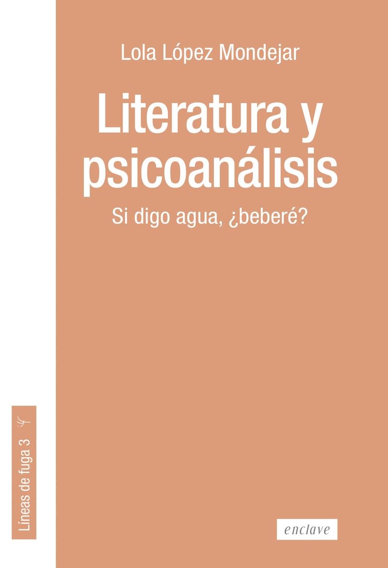 Literatura y psicoanálisis | 9788412218282 | LOLA LOPEZ MONDEJAR