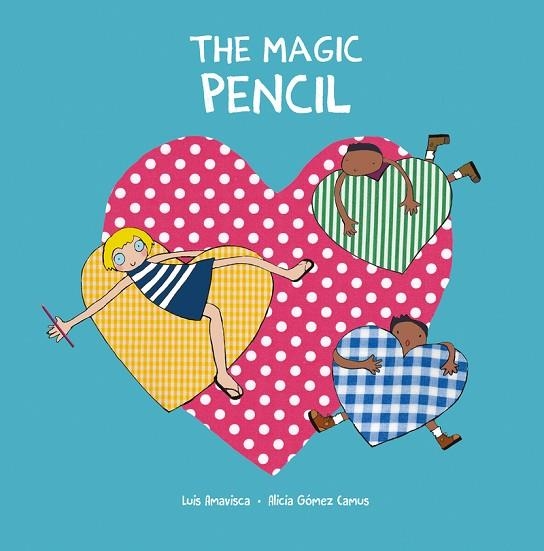 The Magic Pencil | 9788418599590 | AMAVISCA & GOMEZ CAMUS