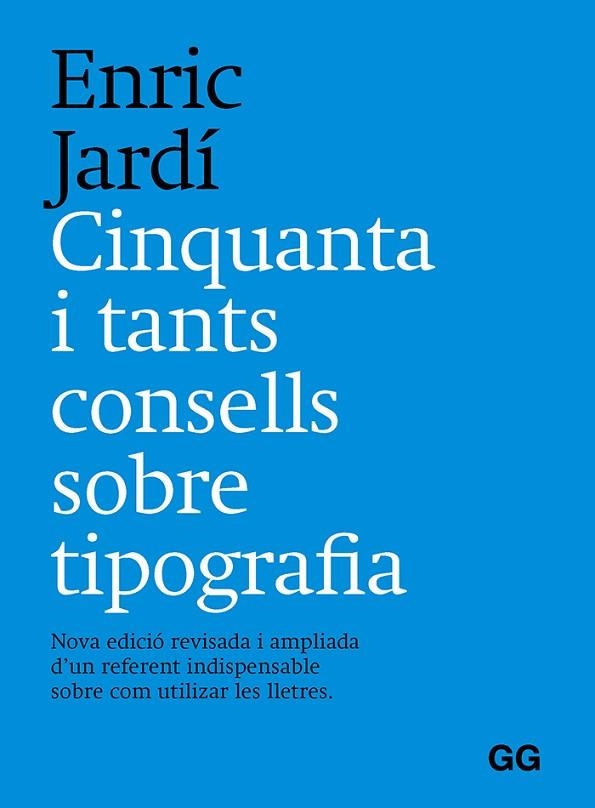 CINQUANTA Y TANTS CONSELLS SOBRE TIPOGRAFÍA | 9788425233401 | ENRIC JARDÍ I SOLER