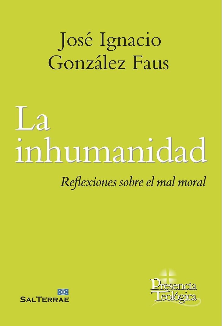 LA INHUMANIDAD | 9788429330472 | JOSÉ IGNACIO GONZÁLEZ FAUS