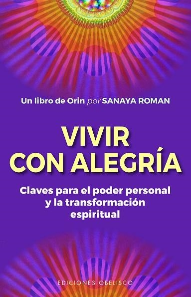 VIVIR CON ALEGRÍA | 9788491118107 | SANAYA ROMAN