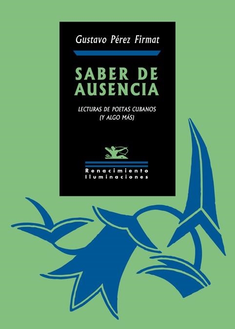 Saber de ausencia | 9788418818776 | GUSTAVO PEREZ FIRMAT