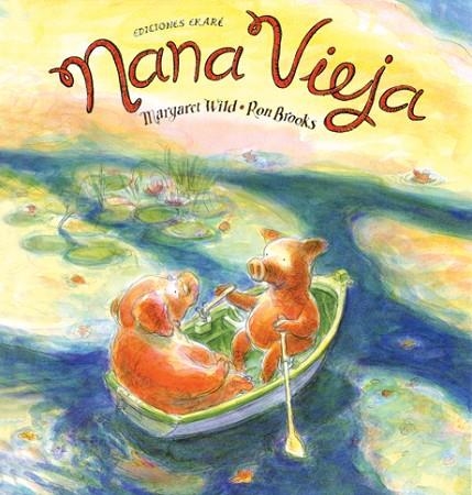 NANA VIEJA | 9789802572342 | MARGARET WILD & RON BROOKS