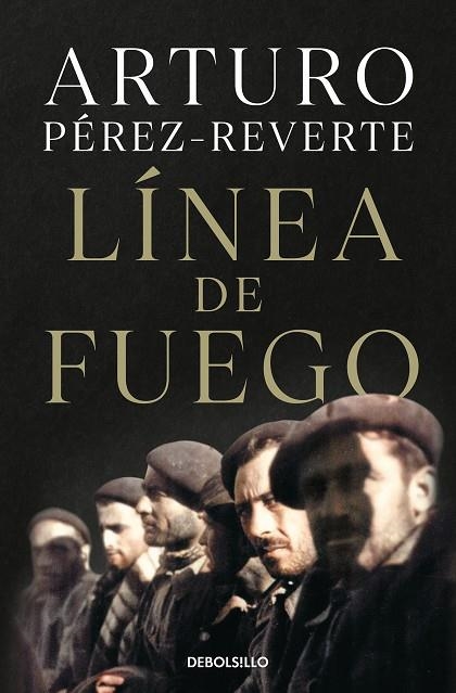 LINEA DE FUEGO | 9788466359290 | ARTURO PEREZ-REVERTE