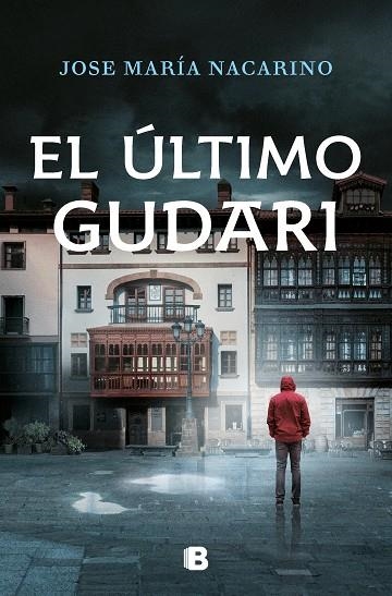 EL ULTIMO GUDARI | 9788466670845 | JOSE MARIA NACARINO