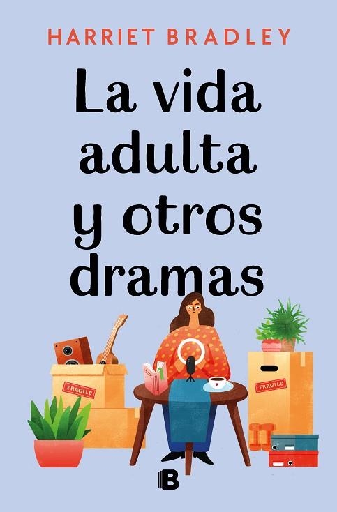 LA VIDA ADULTA Y OTROS DRAMAS | 9788466670821 | HARRIET BRADLEY