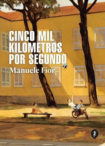 CINCO MIL KILOMETROS POR SEGUNDO | 9788418347832 | MANUELE FIOR