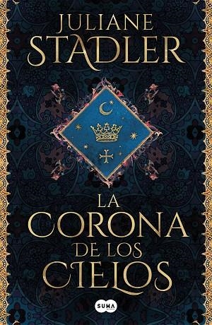 LA CORONA DE LOS CIELOS | 9788491295846 | JULIANE STADLER