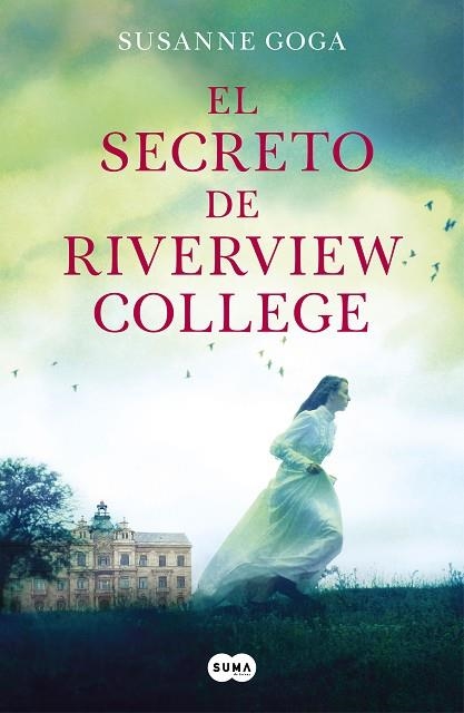 EL SECRETO DE RIVERVIEW COLLEGE | 9788491296423 | SUSANNE GOGA