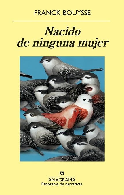 Nacido de ninguna mujer | 9788433981110 | Franck Bouysse