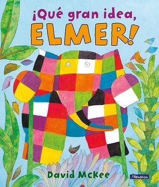 QUE GRAN IDEA ELMER | 9788448825331 | DAVID MCKEE