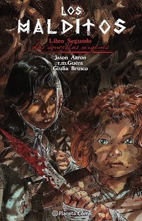 Los malditos Las doncellas vírgenes | 9788491735243 | Jason Aaron & R.M. Guéra