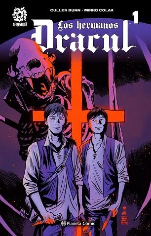 Los hermanos Dracul | 9788413418001 | Cullen Bunn & Mirko Colak