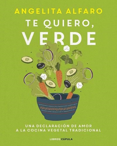 Te quiero, verde | 9788448028121 | Angelita Alfaro