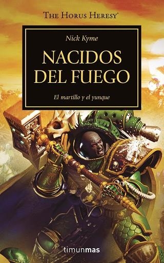 The Horus Heresy 50 Nacido de la llama | 9788445008386 | Nick Kyme