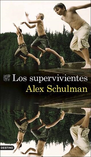 Los supervivientes | 9788423360772 | Alex Schulman