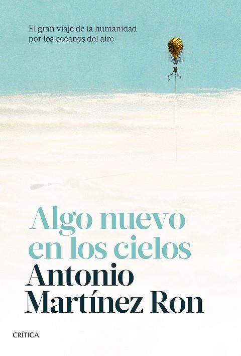 Algo nuevo en los cielos | 9788491993742 | Antonio Martínez Ron