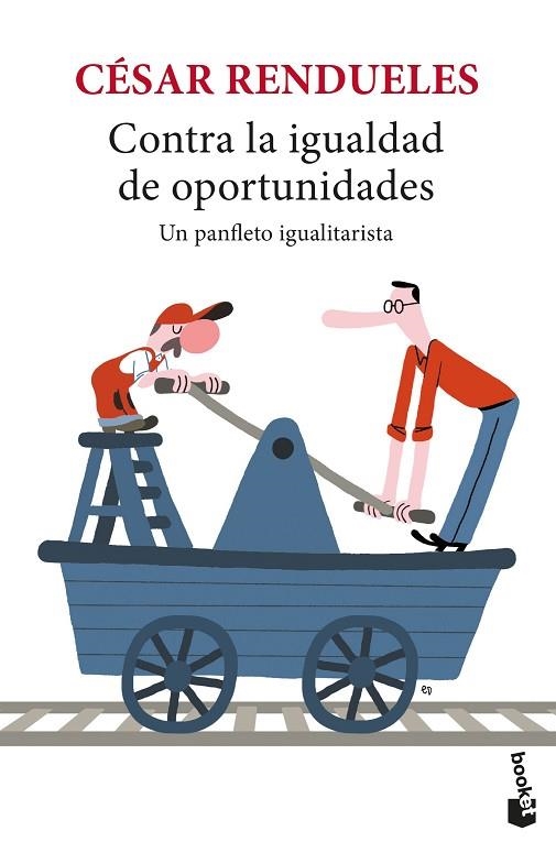 Contra la igualdad de oportunidades | 9788432239601 | César Rendueles