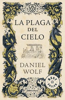 SAGA DE LOS FLEURY 04 LA PLAGA DEL CIELO | 9788466360913 | DANIEL WOLF